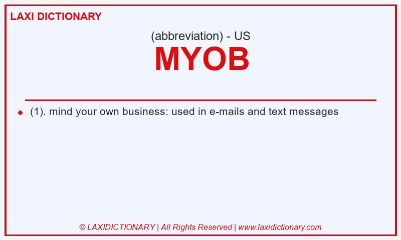 Definition MYOB in American English