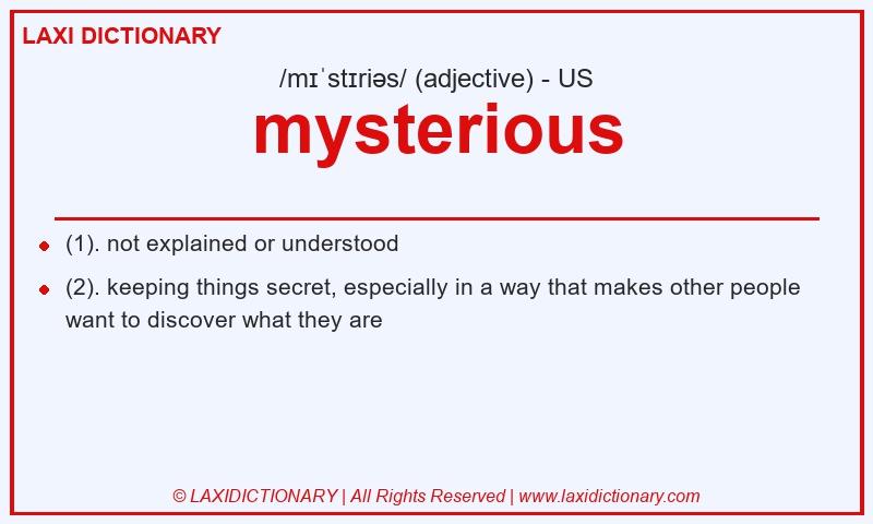 Definition mysterious in American English