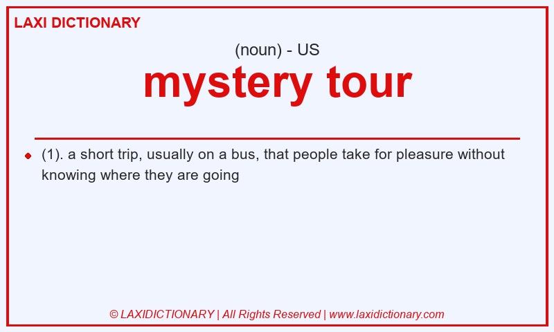 Definition mystery tour in American English