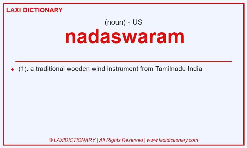 Definition nadaswaram in American English