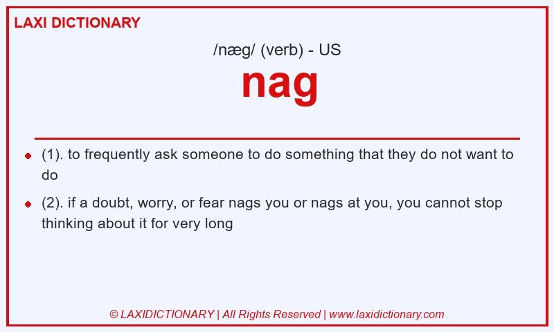 Definition nag in American English