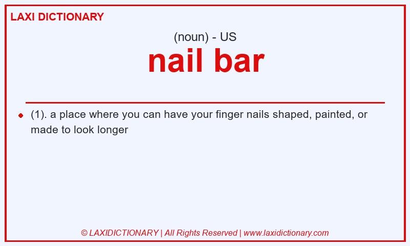 Definition nail bar in American English