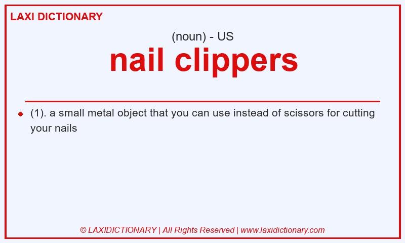 Definition nail clippers in American English
