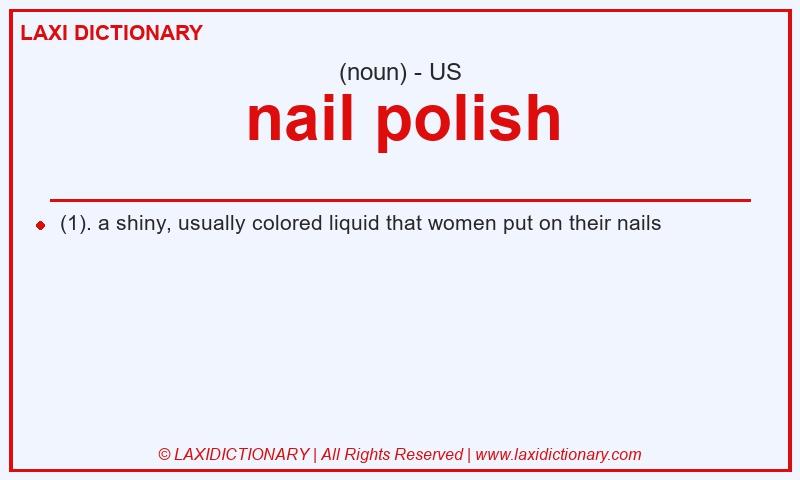 Definition nail polish in American English