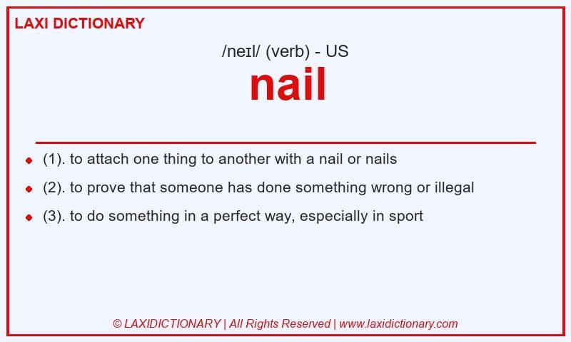 Definition nail in American English