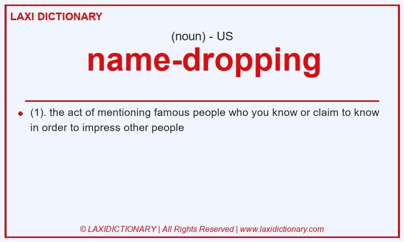 Definition name-dropping in American English