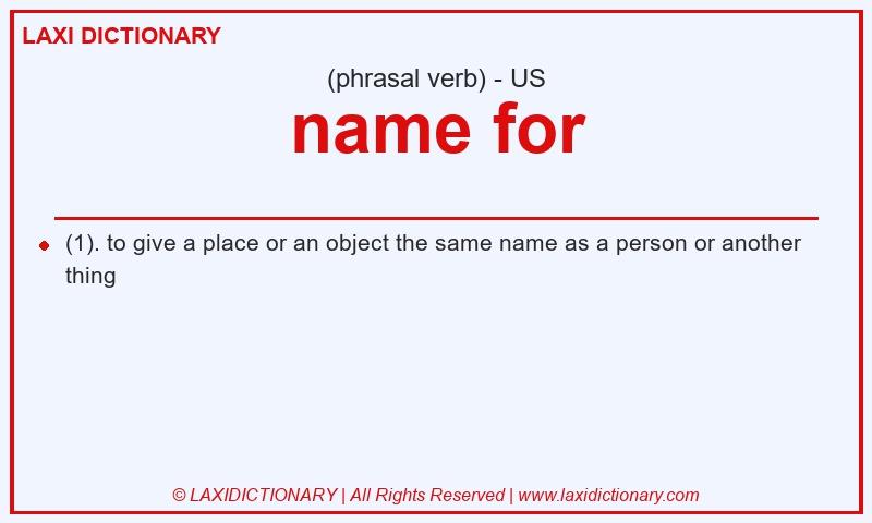 Definition name for in American English