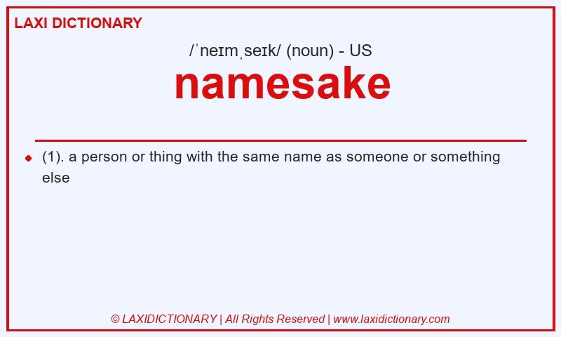 Definition namesake in American English