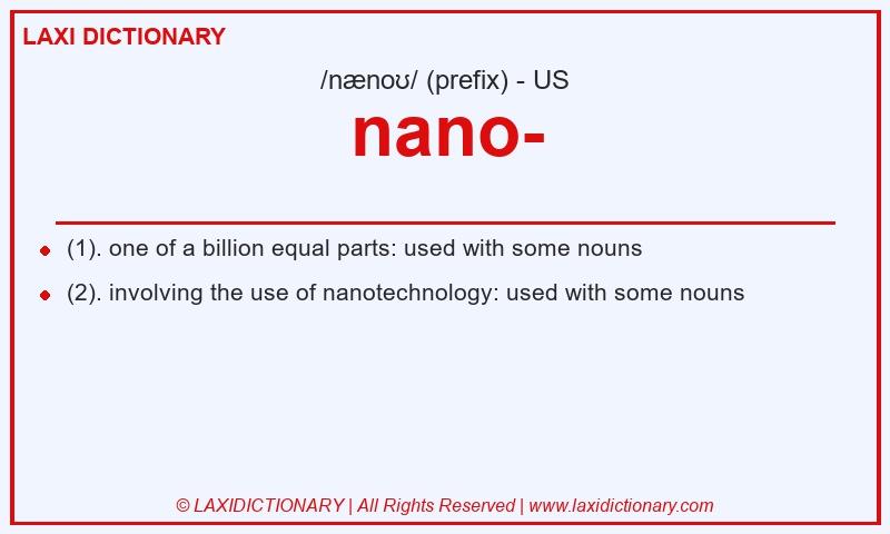 Definition nano- in American English
