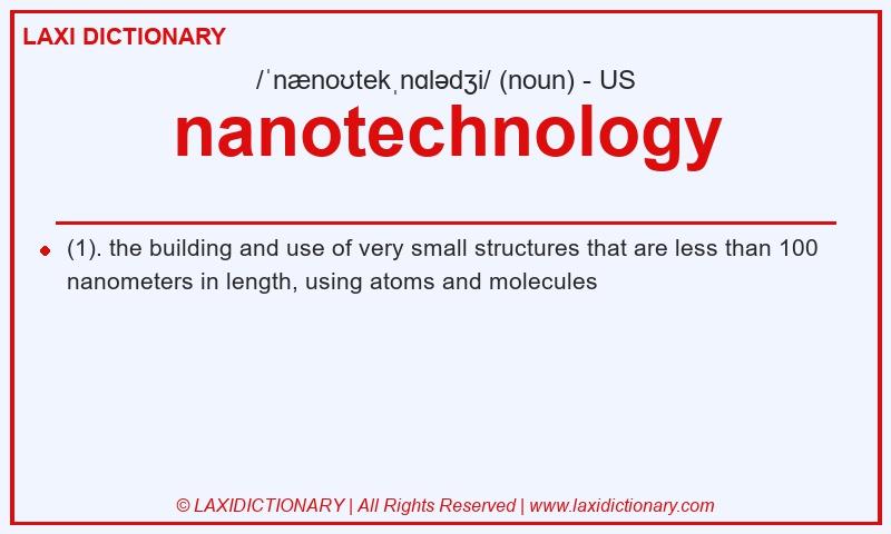 Definition nanotechnology in American English