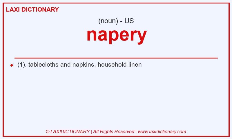 Definition napery in American English