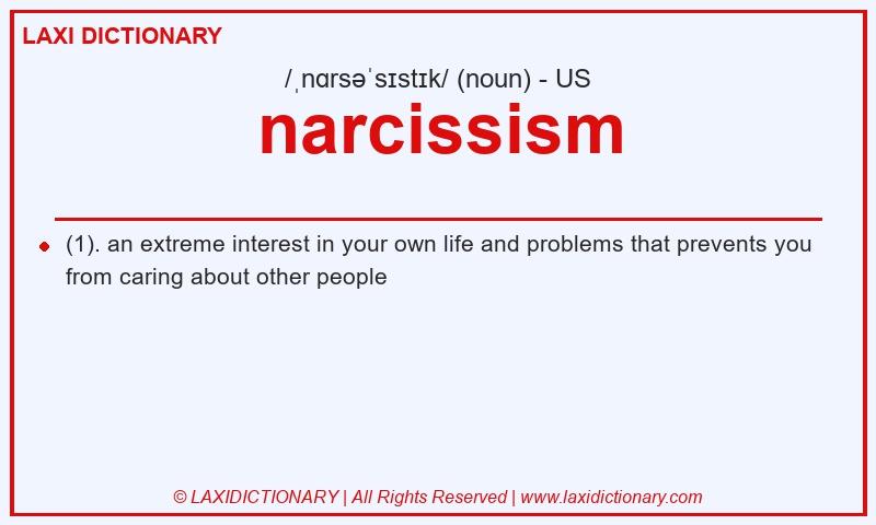 Definition narcissism in American English