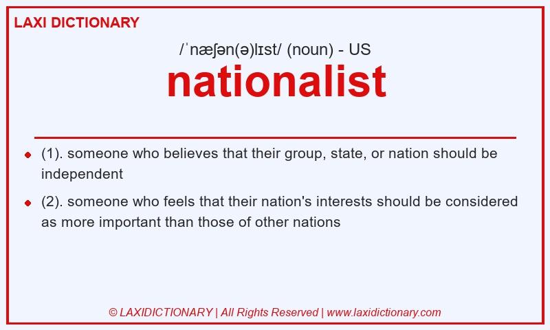 Definition nationalist in American English