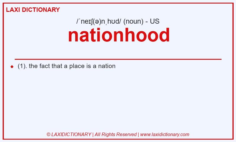 Definition nationhood in American English