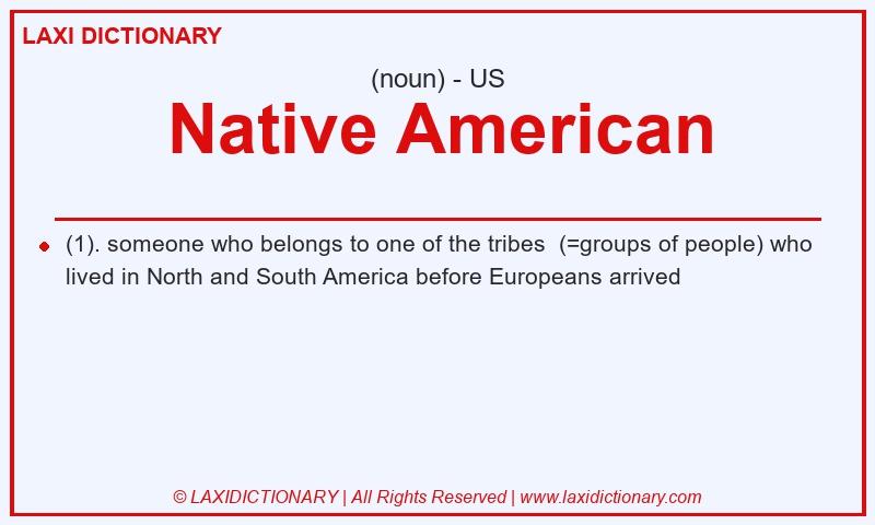 Definition Native American in American English