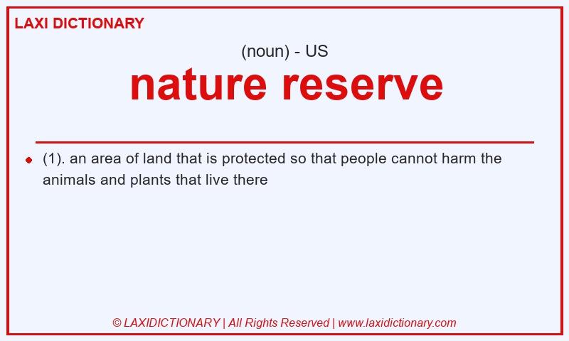 Definition nature reserve in American English