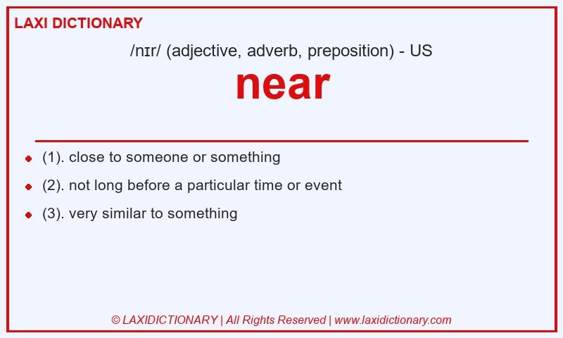 Definition near in American English