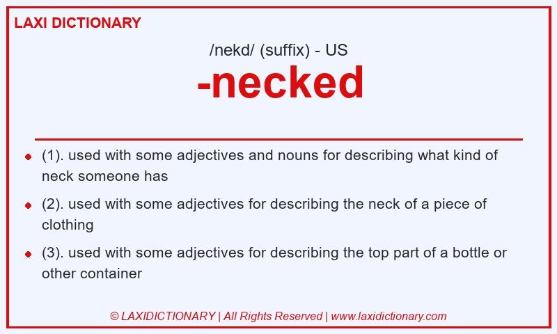 Definition -necked in American English