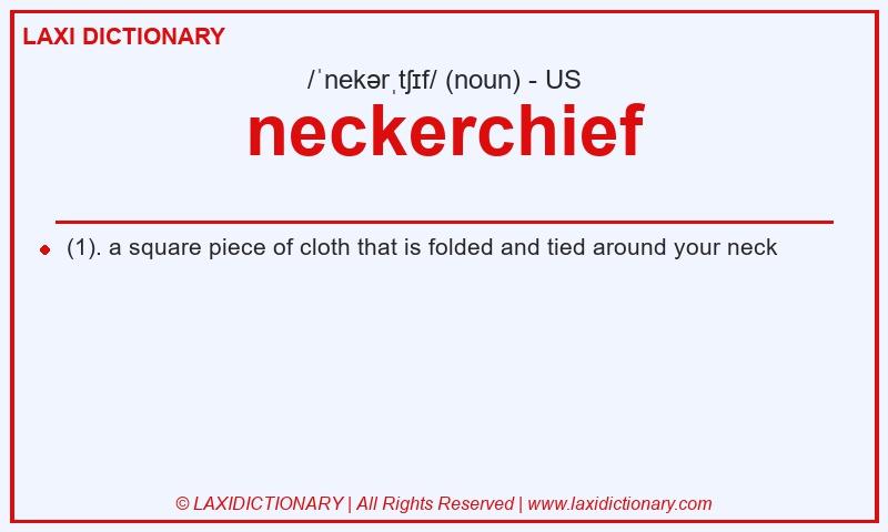 Definition neckerchief in American English
