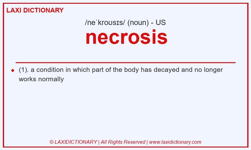 Definition necrosis in American English
