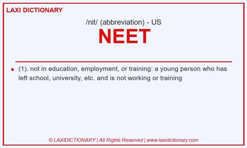 Definition NEET in American English