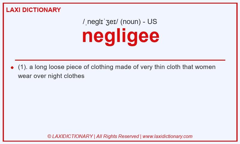 Definition negligee in American English