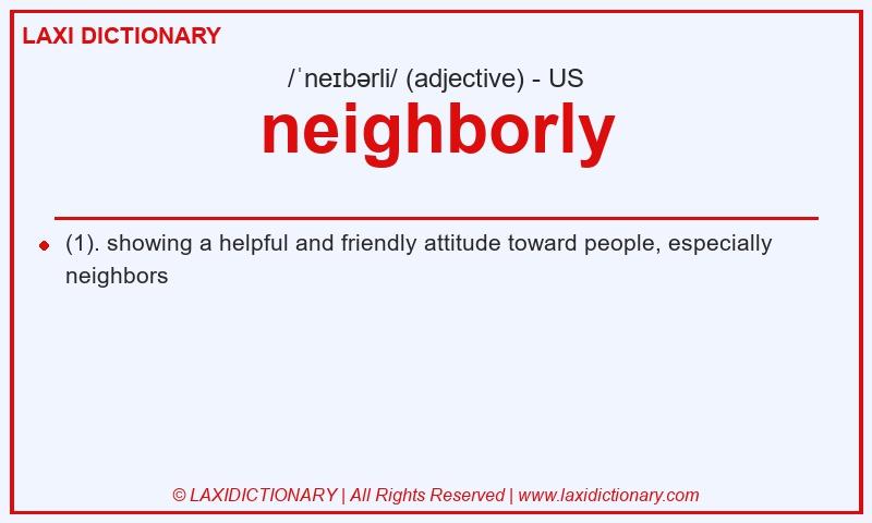 Definition neighborly in American English