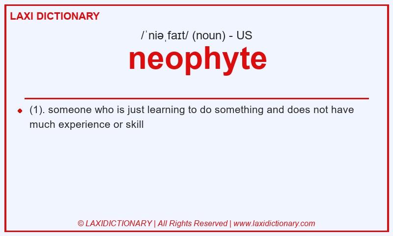 Definition neophyte in American English