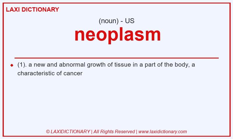 Definition neoplasm in American English