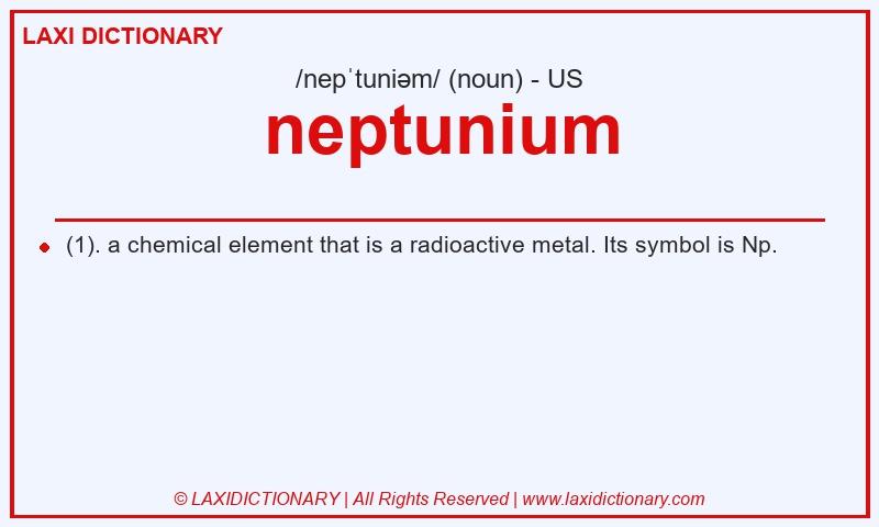 Definition neptunium in American English