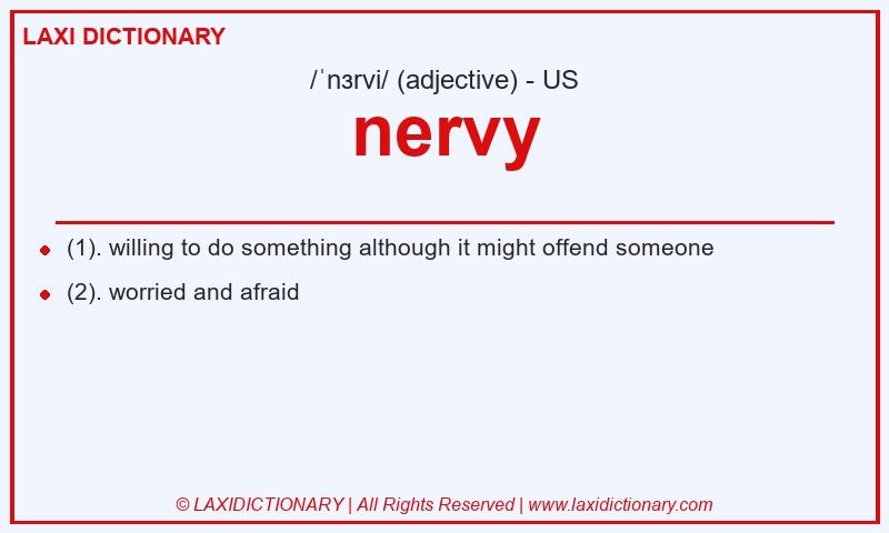 Definition nervy in American English