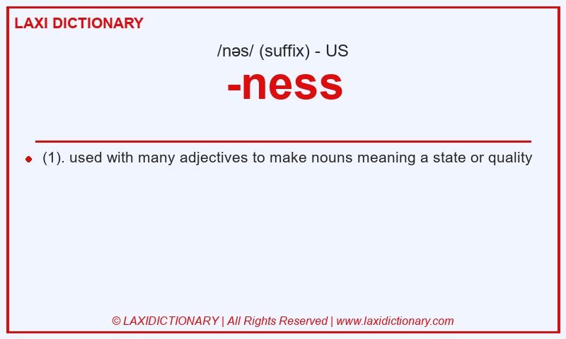 Definition -ness in American English