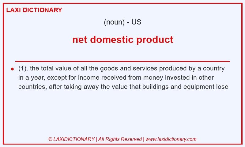 Definition net domestic product in American English