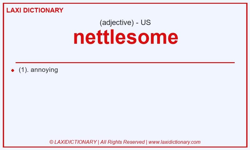 Definition nettlesome in American English