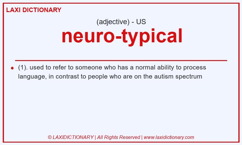 Definition neuro-typical in American English