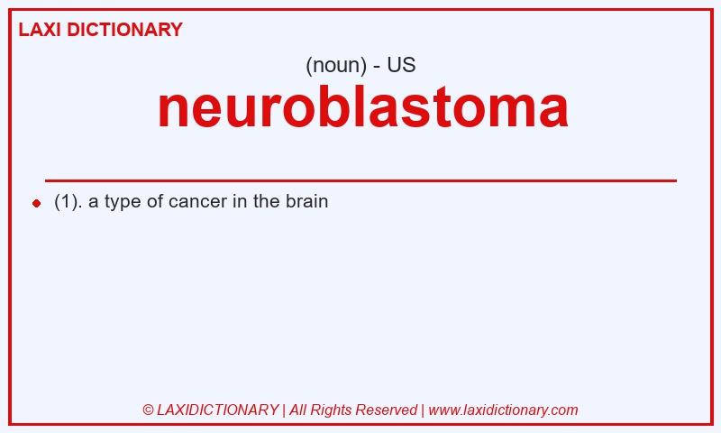 Definition neuroblastoma in American English