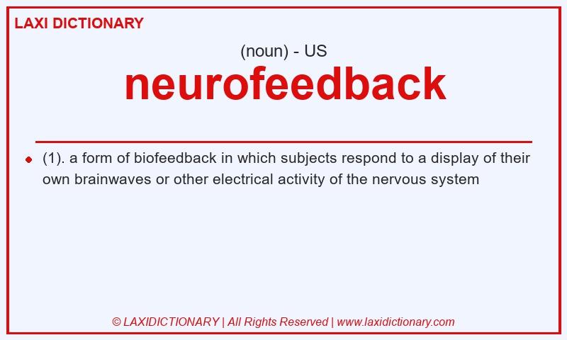 Definition neurofeedback in American English