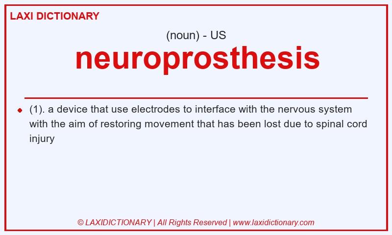 Definition neuroprosthesis in American English