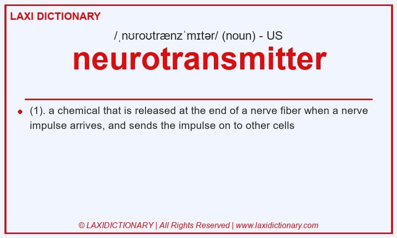 Definition neurotransmitter in American English