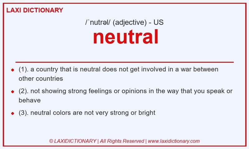 Definition neutral in American English