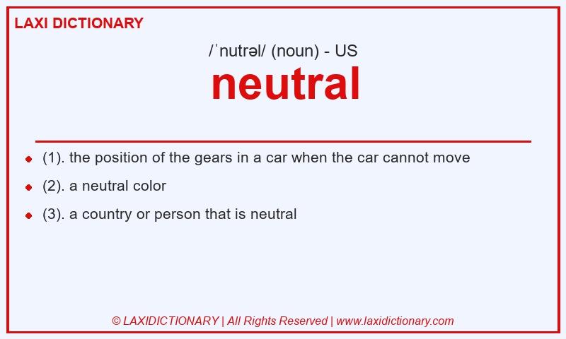 Definition neutral in American English