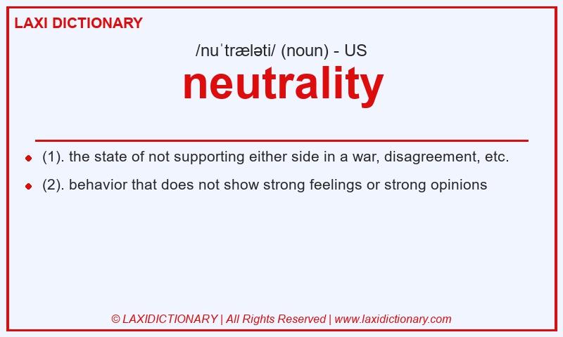 Definition neutrality in American English