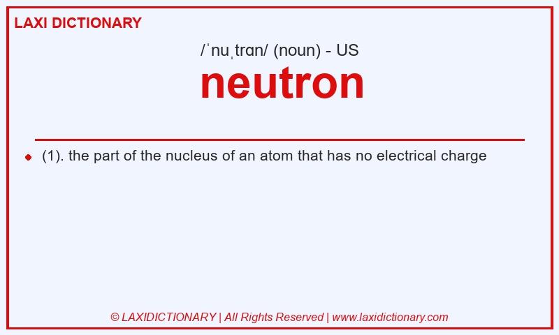Definition neutron in American English