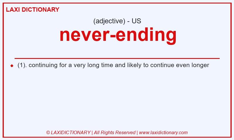 Definition never-ending in American English