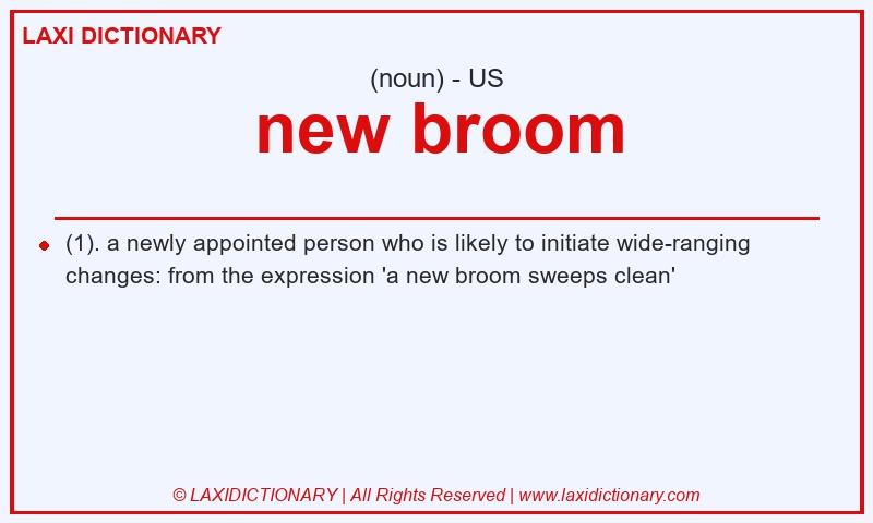 Definition new broom in American English