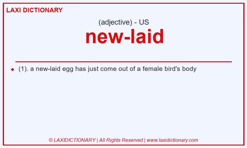 Definition new-laid in American English