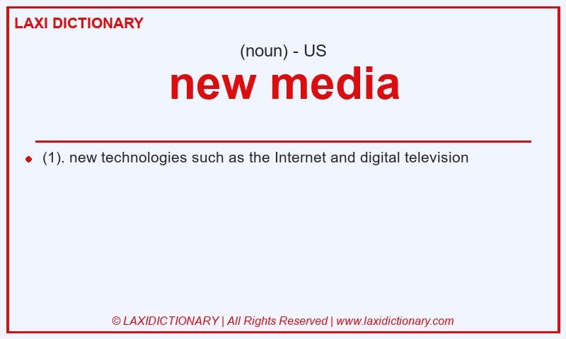 Definition new media in American English