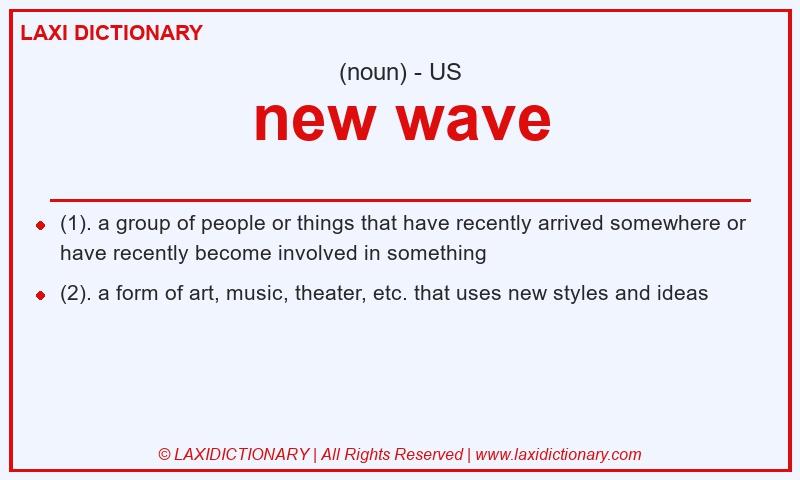 Definition new wave in American English