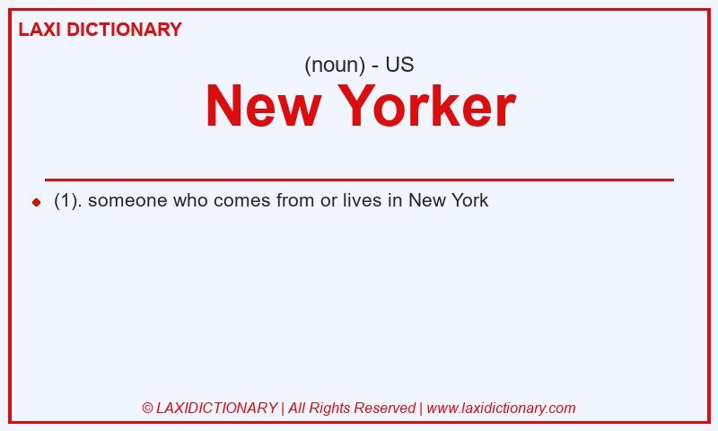 Definition New Yorker in American English
