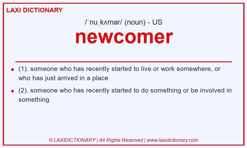 Definition newcomer in American English